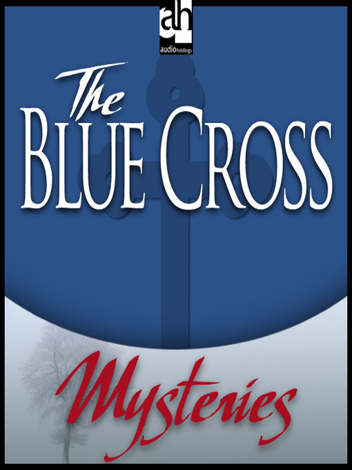 Title details for The Blue Cross by G. K. Chesterton - Available